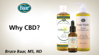 Why CBD? With Bruce Baar, MS, ND