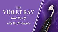 Overview of the Violet Ray with Dr. Amonte