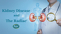 Kidney Disease and the Radiac