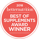 2018 betternutrition ("better nutrition") Best of Supplements Award Winner