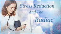 Stress Reduction and the Radiac